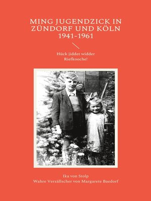 cover image of Ming Jugendzick in Zündorf und Köln 1941-1961